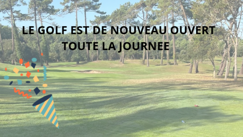 REOUVERTURE DU GOLF