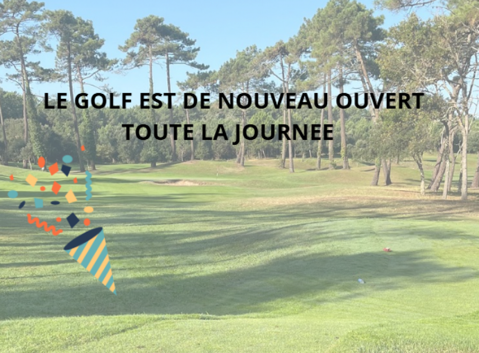 REOUVERTURE DU GOLF
